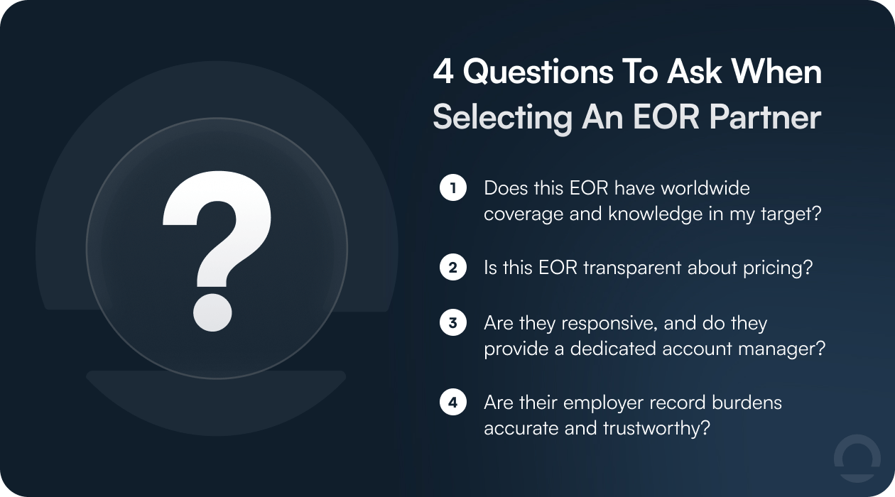 questions to ask when selecting an eor