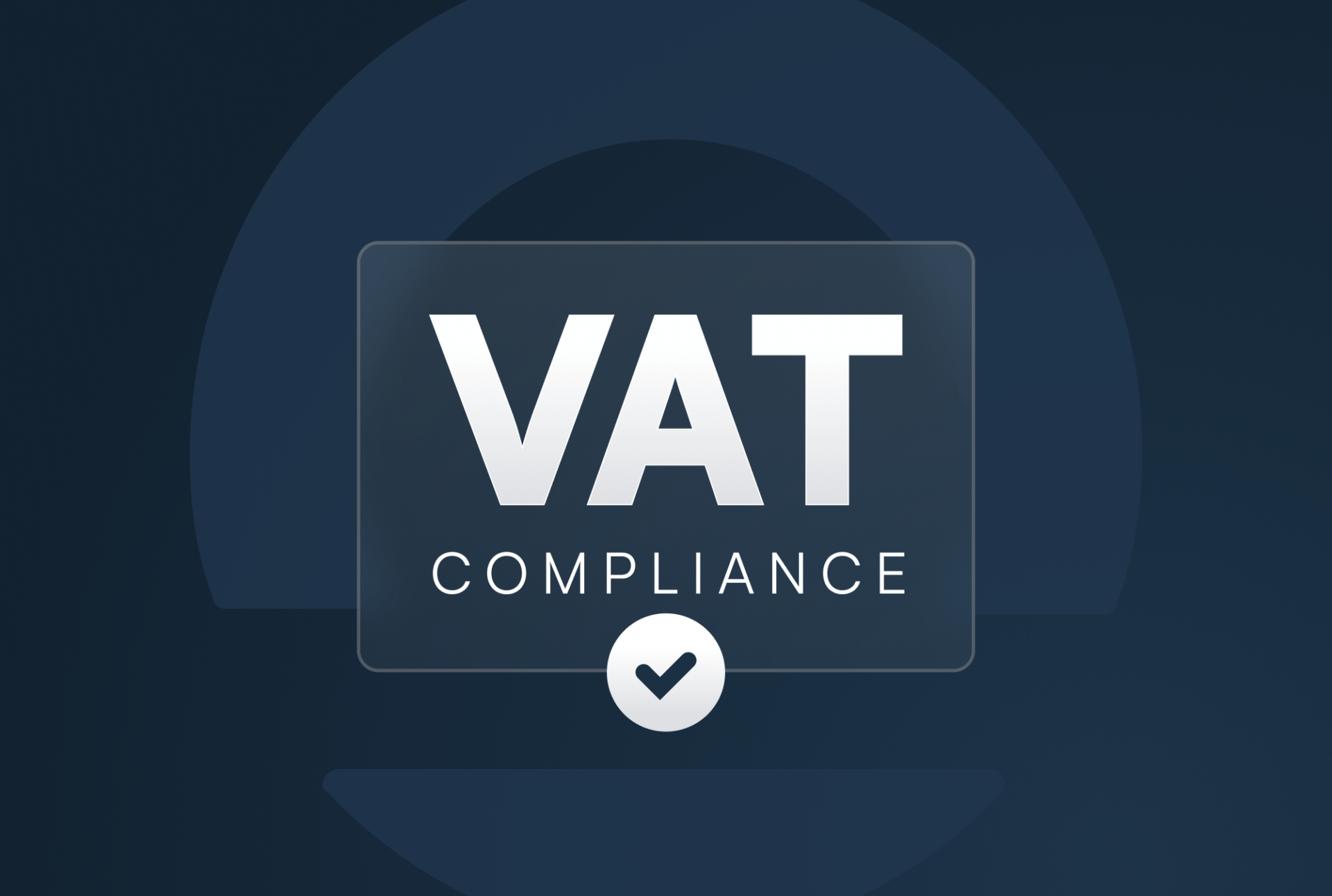 What Is VAT Compliance